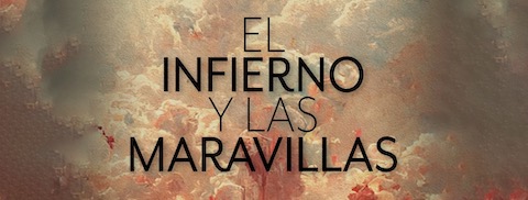 El Infierno y las Maravillas